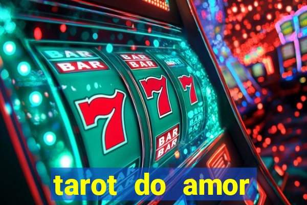 tarot do amor estrela guia o que dizem as cartas